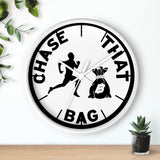 "Chase That bag" (Black logo) Wall clock